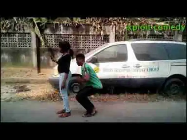 Video: Xploit Comedy – Things Girls do When no One is Watching